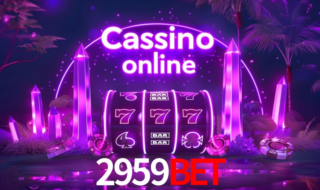 Jogos de Slot 2959bet